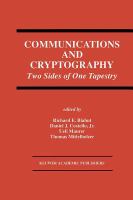 Communications and cryptography : two sides of one tapestry /
