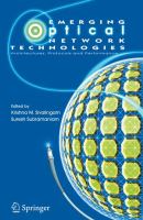Emerging optical network technologies : architectures, protocols, and performance /