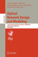 Optical network design and modeling 11th International IFIP TC6 Conference, ONDM 2007, Athens, Greece, May 29-31, 2007 : proceedings /