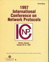 1997 International Conference on Network Protocols : October 28-31, 1997, Atlanta, Georgia : proceedings /