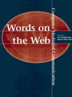 Words on the web : computer mediated communication /