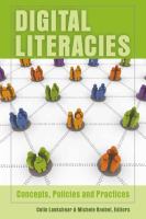 Digital literacies : concepts, policies and practices /