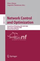 Network control and optimization Second Euro-NF Workshop, NET-COOP 2008 Paris, France, September 8-10, 2008 : revised selected papers /