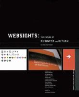 Websights : the future of business and design on the internet /