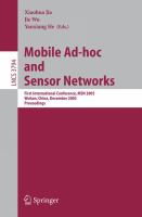 Mobile ad-hoc and sensor networks first international conference, MSN 2005, Wuhan, China, December 13-15, 2005 : proceedings /