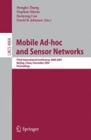 Mobile ad-hoc and sensor networks third international conference, MSN 2007, Beijing, China, December 12-14, 2007 : proceedings /