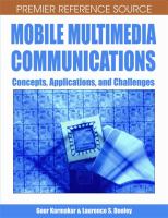 Mobile multimedia communications : concepts, applications, and challenges /