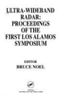 Ultra-wideband radar : proceedings of the first Los Alamos symposium /