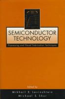 Semiconductor technology : processing and novel fabrication techniques /