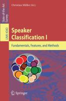 Speaker classification I fundamentals, features, and methods /
