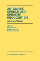 Automatic speech and speaker recognition : advanced topics /