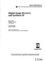 Digital image recovery and synthesis III : 5-6 August, 1996, Denver, Colorado /