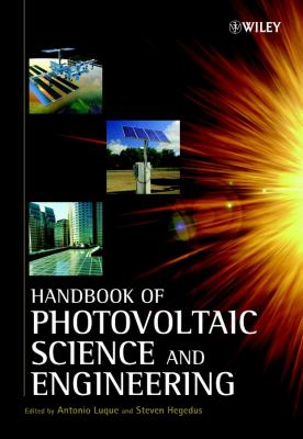 Handbook of photovoltaic science and engineering /
