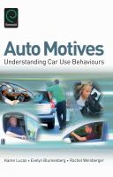 Auto motives : understanding car use behaviours /