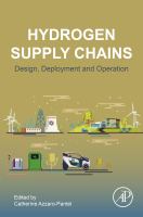 Hydrogen supply chain : design, deployment and operation /