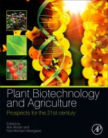 Plant biotechnology and agriculture prospects for the 21st century /