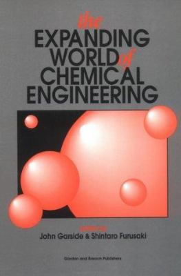 The Expanding world of chemical engineering /