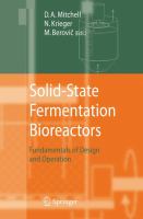 Solid-state fermentation bioreactors : fundamentals of design and operation /
