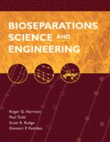 Bioseparations science and engineering /