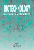 Biotechnology : secondary metabolites /