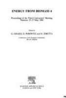 Energy from biomass 4 : proceedings of the Second Contractors' Meeting, Paestum, 25-27 May 1988 /