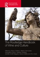 The Routledge handbook of wine and culture /