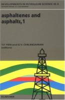 Asphaltenes and asphalts /