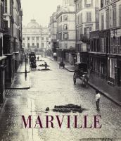 Charles Marville : photographer of Paris /