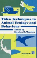 Video techniques in animal ecology and behaviour /