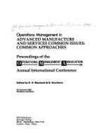 Operations management in advanced manufacture and services common issues /