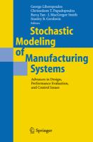 Stochastic modeling of manufacturing systems : advances in design, performance evaluation, and control issues /