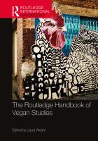 The Routledge handbook of vegan studies /