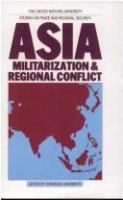 Asia, militarization & regional conflict /