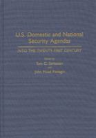 U.S. domestic and national security agendas : into the twenty-first century /