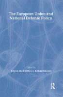 The European Union and national defence policy /