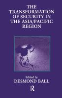 The transformation of security in the Asia/Pacific region /
