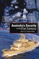 Australia's security in the 21st century /