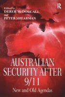 Australian security after 9/11 : new and old agendas /