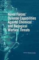 Naval forces' defense capabilities against chemical and biological warfare threats /