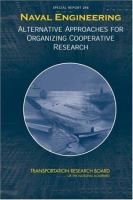 Naval engineering : alternative approaches for organizing cooperative research /