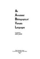 An annotated bibliography of Vanuatu languages /