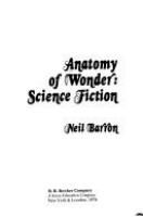 Anatomy of wonder : science fiction /
