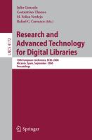 Research and advanced technology for digital libraries 10th European conference, ECDL 2006, Alicante, Spain, September 17-22, 2006 : proceedings /