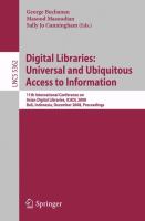 Digital libraries, universal and ubiquitous access to information 11th International Conference on Asian Digital Libraries, ICADL 2008, Bali, Indonesia, December 2-5, 2008 : proceedings /
