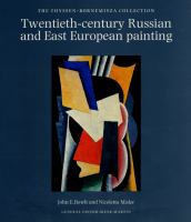 Twentieth-century Russian and East European painting /