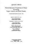 Steam tables : thermodynamic properties of water including vapour, liquid, and solid phases (International system of units - S.I.) /