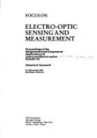 Focus on electro-optic sensing and measurement : proceedings of the 6th International Congress on Applications of Lasers and Electro-optics, ICALEO '87, 8-12 November, 1987, San Diego, California /