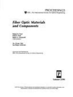 Fiber optic materials and components : 28-29 July 1994, San Diego, California /
