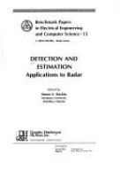 Detection and estimation : applications to radar /