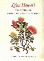 Lā'au Hawai'i : traditional Hawaiian uses of plants /